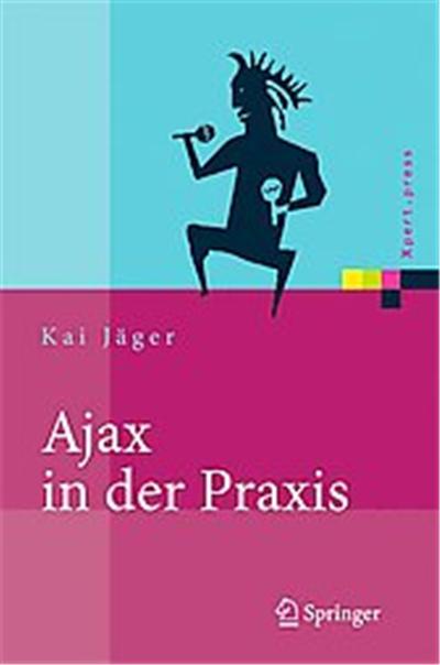 Ajax in Der Praxis, Xpert.Press