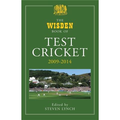 The Wisden Book Of Test Cricket 2009 - 2014 (Hardcover)
