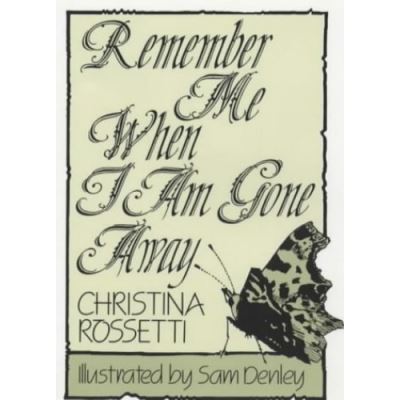 Remember Me When I Am Gone Away, Inspirational Series