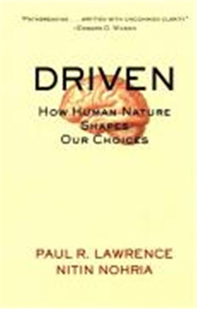 Driven: How Human Nature Shapes Our Choices