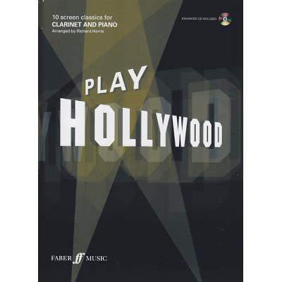 Partitions variété, pop, rock... FABER MUSIC PLAY HOLLYWOOD CLARINETTE + CD Musique films - comédies musical