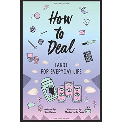 How to Deal: Tarot for Everyday Life - [Version Originale]