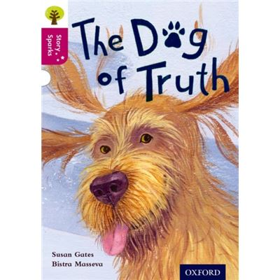 Oxford Reading Tree Story Sparks: Oxford Level 10: The Dog Of Truth (Paperback)