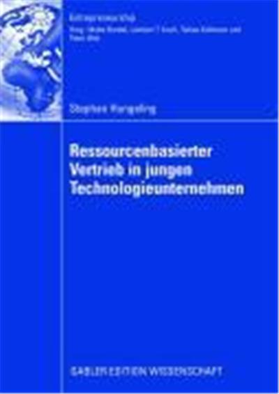 Ressourcen-basierter Vertrieb in jungen Technologieunternehmen