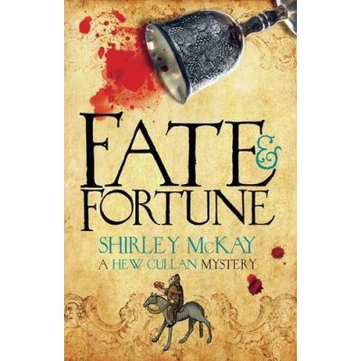 Fate & Fortune (Hew Cullan 2) (Hew Cullen Mystery) (The Hew Cullan Mysteries)