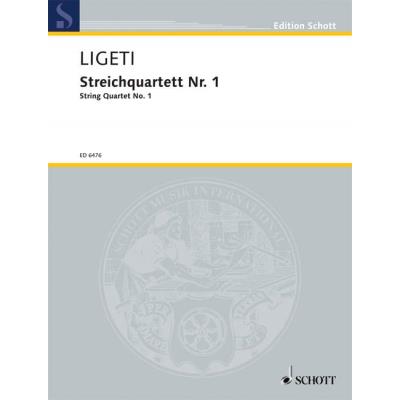 Partitions classique SCHOTT LIGETI GYOERGY - STRING QUARTET NO. 1 - STRING QUARTET Ensemble à cordes
