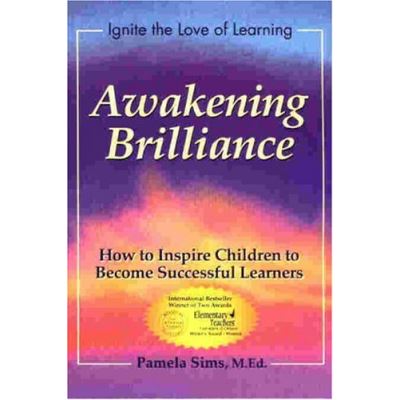 Awakening Brilliance, Awakening the Love of Learning Series