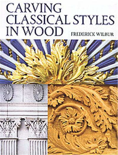 Carving Classical Styles in Wood