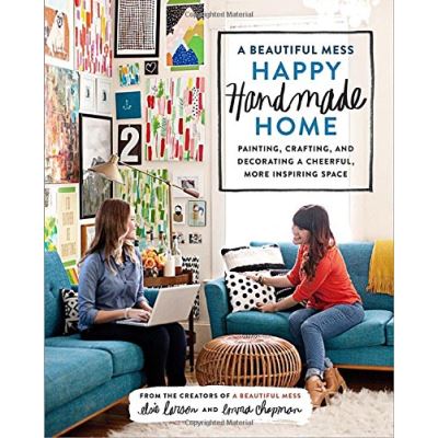 Beautiful Mess Happy Handmade Elsie Larson