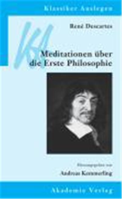 Meditationen über die Erst Philosophie
