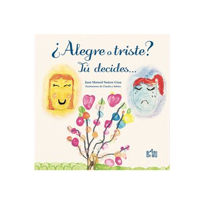 ¿Alegre O Triste? Tú Decides...