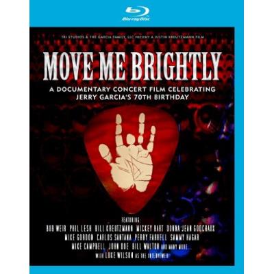 Move Me Brightly- Celebrating Jerry Garcia's 70Th Birthday (