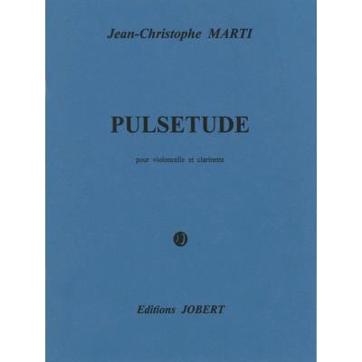 Partitions classique JOBERT MARTI JEAN-CHRISTOPHE - PULSETUDE - CLARINETTE, VIOLONCELLE Clarinette