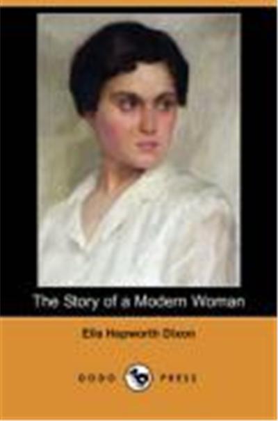 The Story of a Modern Woman (Dodo Press)