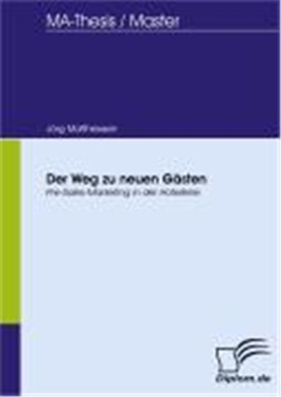 Der Weg zu neuen G„sten