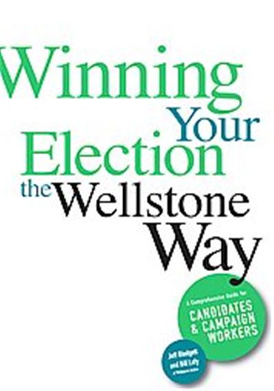 Winning Your Election the Wellstone Way