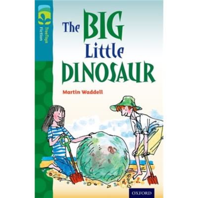 Oxford Reading Tree Treetops Fiction: Level 9: The Big Little Dinosaur (Paperback)