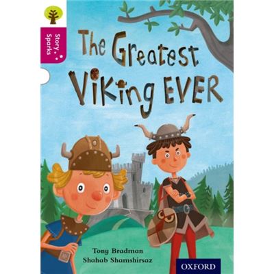 Oxford Reading Tree Story Sparks: Oxford Level 10: The Greatest Viking Ever (Paperback)