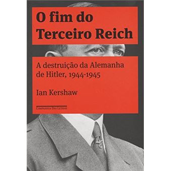 O Fim Do Terceiro Reich - 1