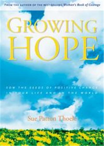 Growing Hope, Ay Insp - Thoele