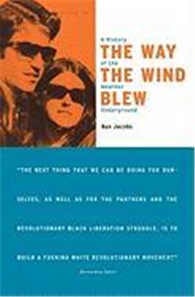 The Way the Wind Blew: A History of the Weather Underground