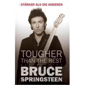 Bruce Springsteen - Tougher Than the Rest (German Edition) - Paperback - 2010 - 1