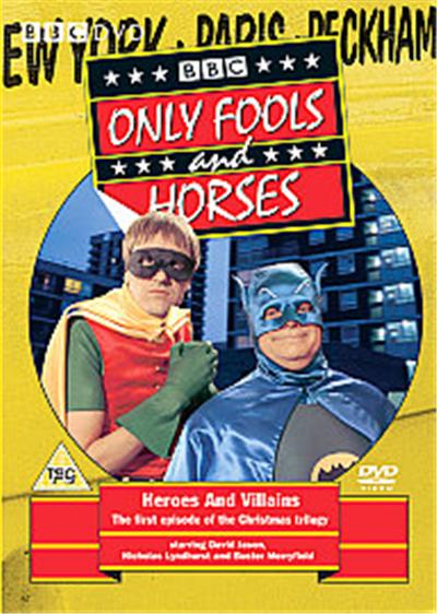Only Fools And Horses - Heroes And Villains