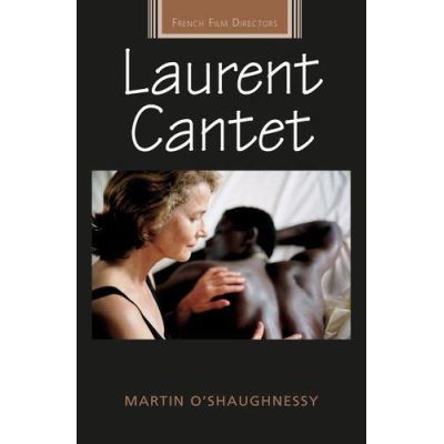 Laurent Cantet (French Film Directors Series) - [Version Originale]