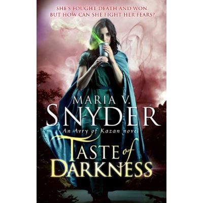 Taste of Darkness Maria V. Snyder