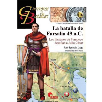 La batalla de Farsalia 49 a.C. - 1