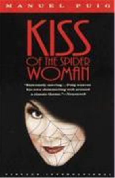 El Beso De La Mujer Arana / Kiss of the Spider Woman