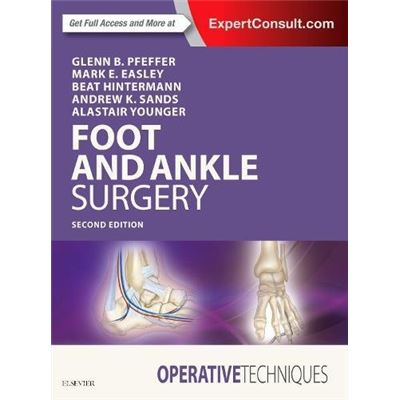 Operative Techniques: Foot And Ankle Surgery, 2E
