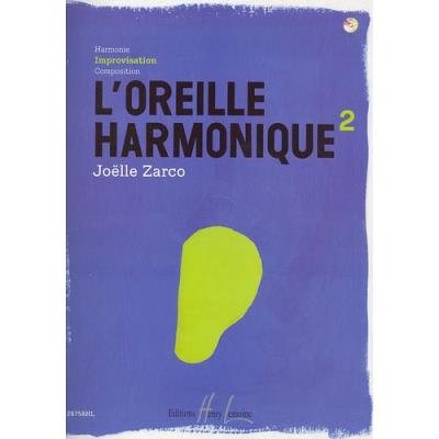 Méthodes et pédagogie LEMOINE ZARCO JOËLLE - L'OREILLE HARMONIQUE VOL.2 + CD : IMPROVISATION Jazz - improvisation