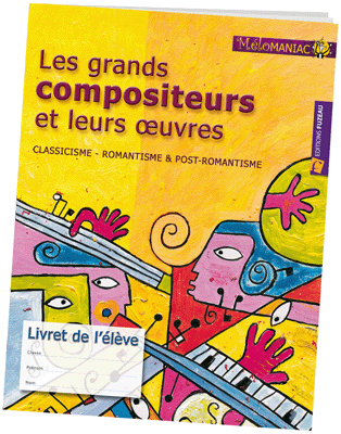 Méthodes et pédagogie FUZEAU HAAS REGIS - LES GRANDS COMPOSITEURS ET LEURS OEUVRES - LIVRE + 3 CD + LIVRET DE L'ELEVE Eveil musical