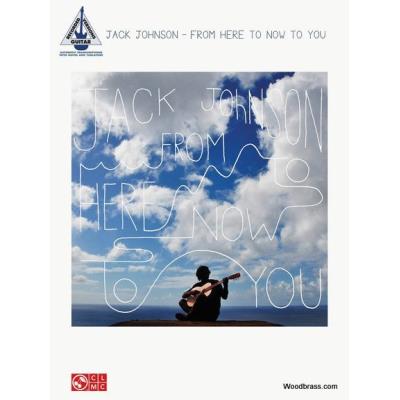 Johnson Jack From Here To Now To You Guitar Tab.