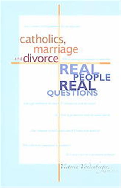 Catholics, Marriage and Divorce