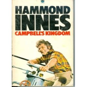 Campbell's kingdom - [Version Originale] Hammond Innes - poche ...