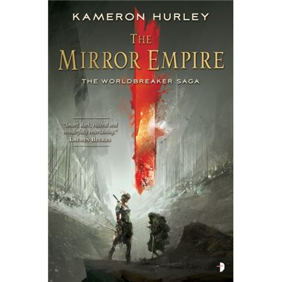 The Mirror Empire (Worldbreaker Saga) (Paperback)