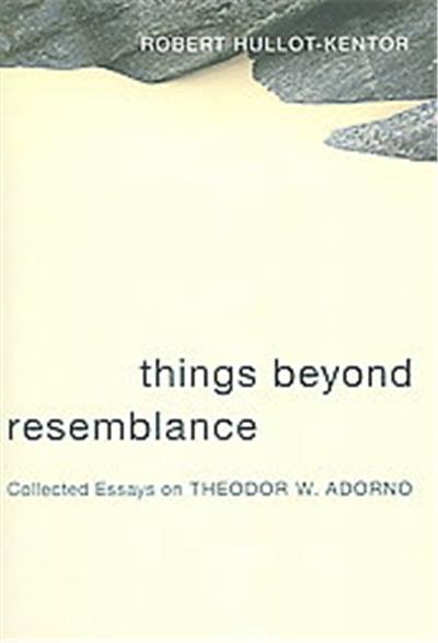 Things Beyond Resemblance, Columbia Themes in Philosophy, Social Criticism, and the Arts