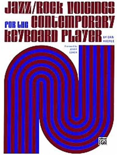 Jazz/Rock Voicings for the Contemporary Keyboard Player