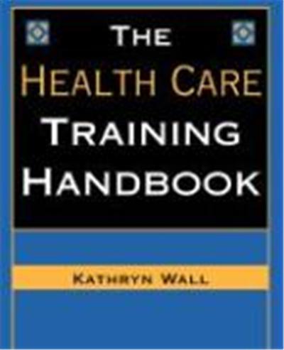 Health Care Training Hndbk