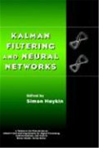 Kalman Filtering and Neural Networks