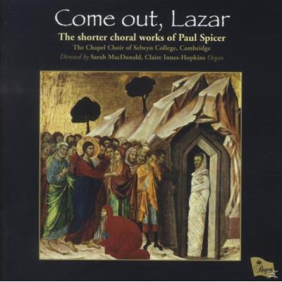 Come Out,Lazar (Shorter Choral Works)