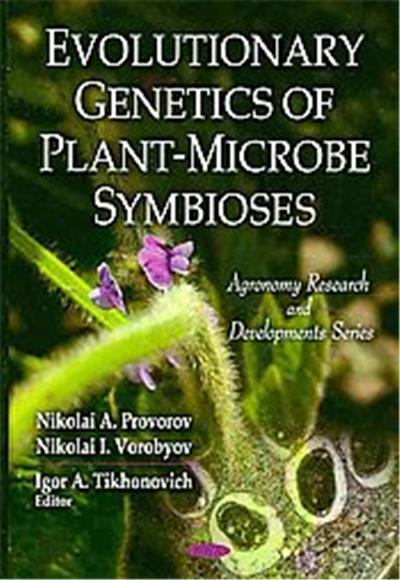 Evolutionary Genetics of Plant-microbe Symbioses, Agronomy Research and Developments