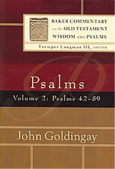 Psalms, Baker Commentary on the Old Testament Wisdom and Psalms