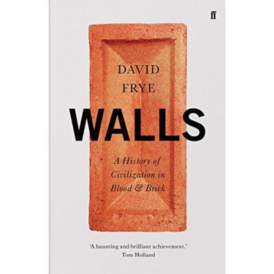 Walls: A History of Civilization in Blood and Brick - [Version Originale]