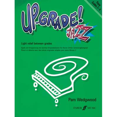 Méthodes et pédagogie FABER MUSIC WEDGWOOD PAM - UP-GRADE JAZZ! GRADES 3-4 - PIANO  Piano