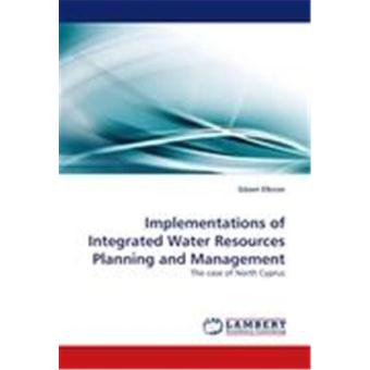 Implementations of Integrated Water Resources Planning and Management ...