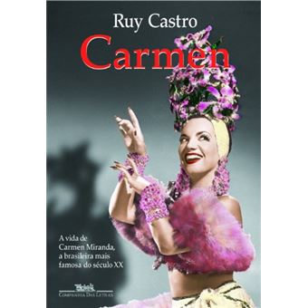 Carmen. Uma Biografia - 1