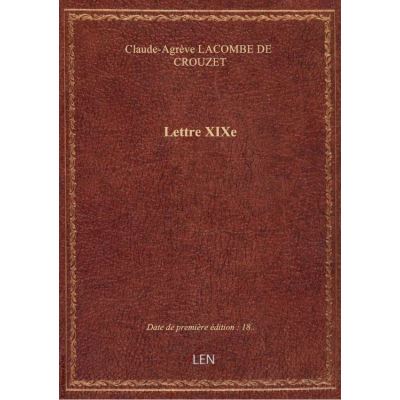 Lettre XIXe